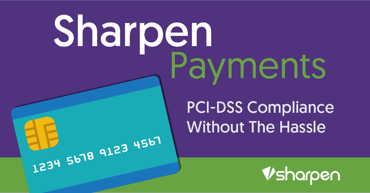 Featured Image for the blog: PCI-DSS Compliant Payment System | Learn More About Sharpen Payments