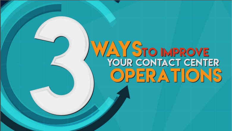 Featured Image for the blog: Three Ways Modern Contact Centers Improve Their Operations