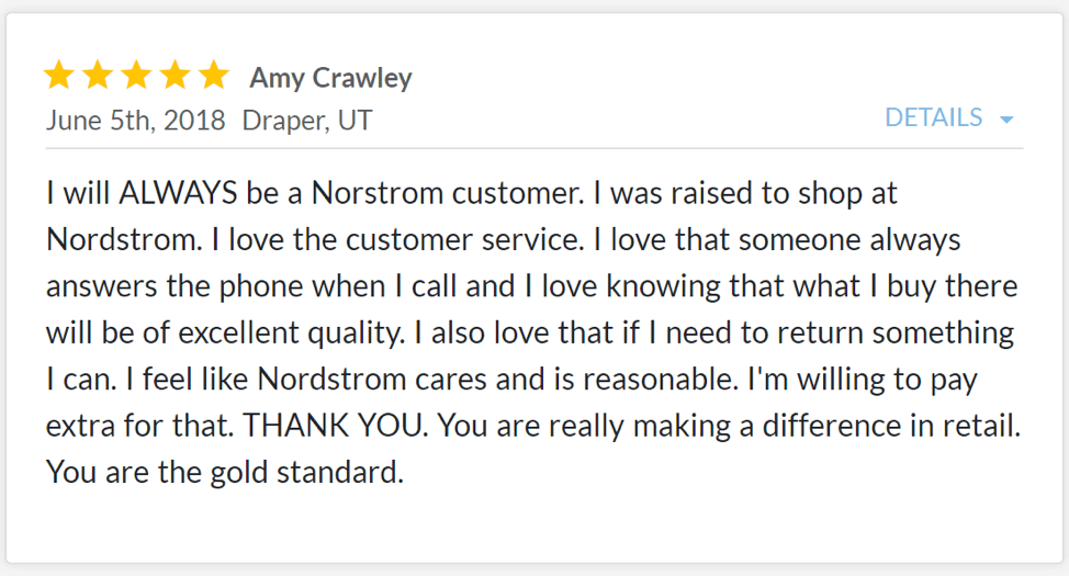 Nordstrom's customer service is consistently top notch