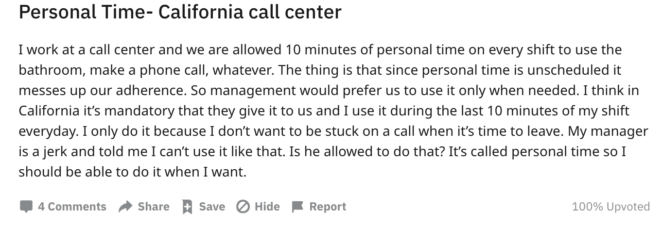 Some call center agents only get one 10-min break per shift